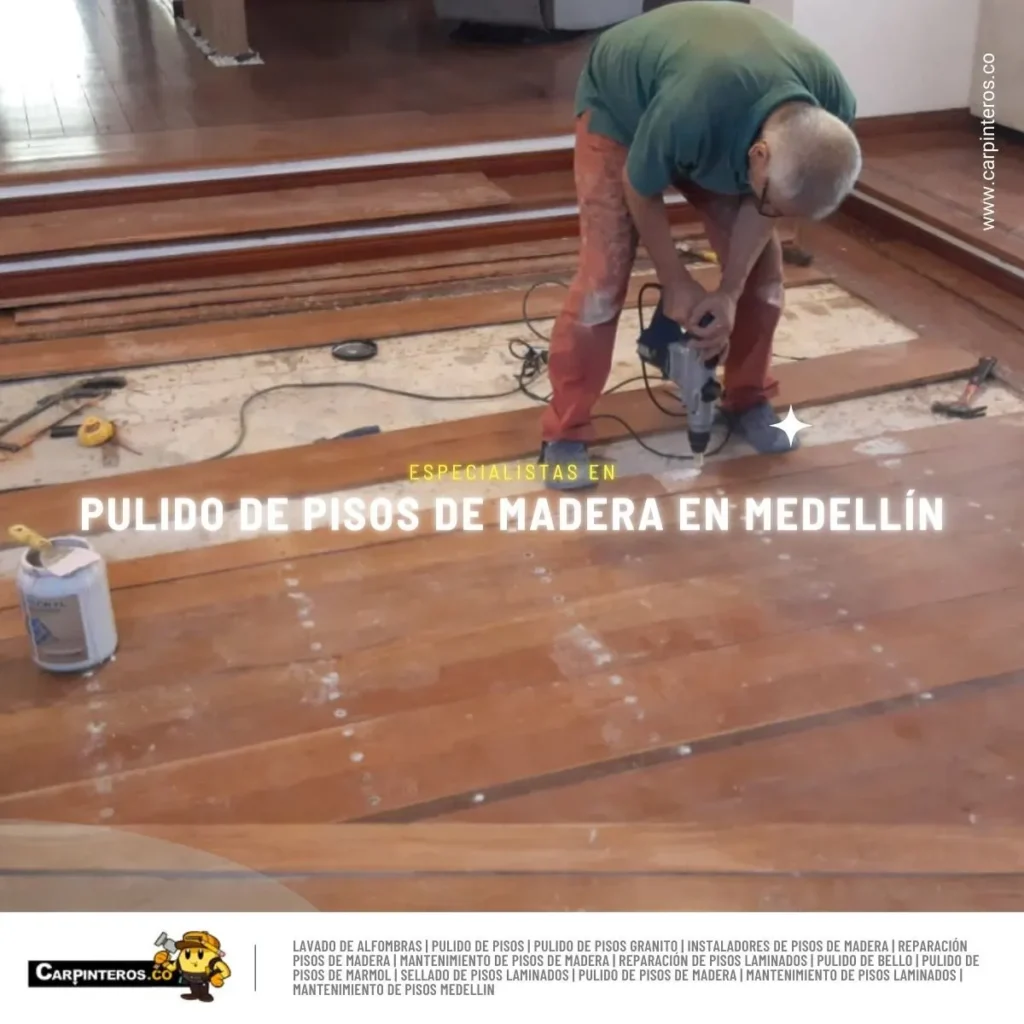 Pulido de pisos de madera Medellin 2